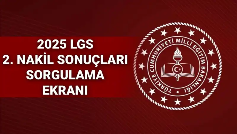LGS 2025 2. Nakil Başvuru Sonuçları İçin Geri Sayım Başladı