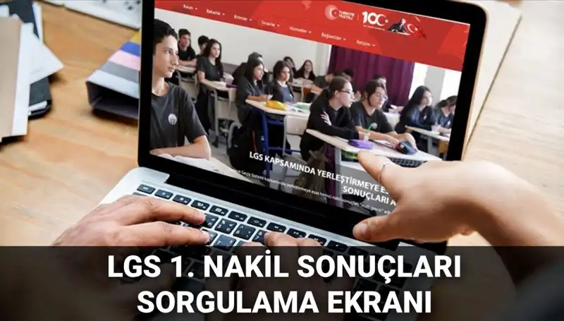 2023 LGS Nakil Sonuçları Açıklandı: 2. Nakil Başvuruları Ne Zaman?