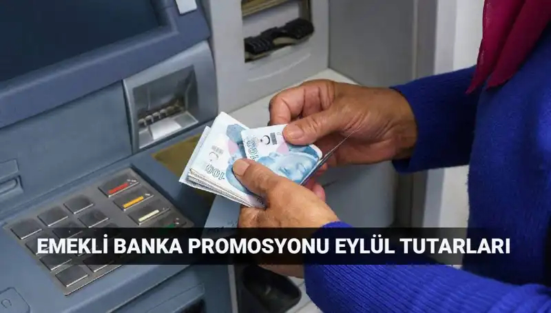 Eylül 2025'te Emeklilere En Yüksek Banka Promosyonları Hangi Bankalardan Alınabilir?