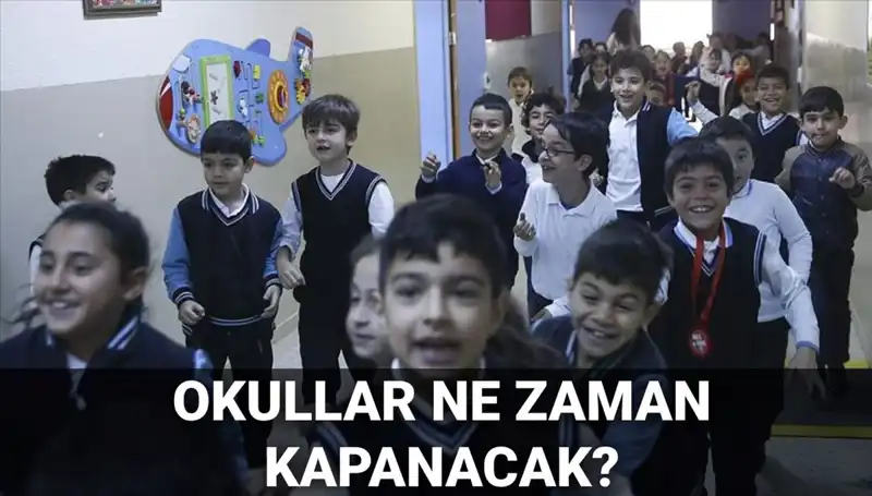 Okullar Ne Zaman Erken Kapanacak? MEB'den Son Dakika Açıklaması!