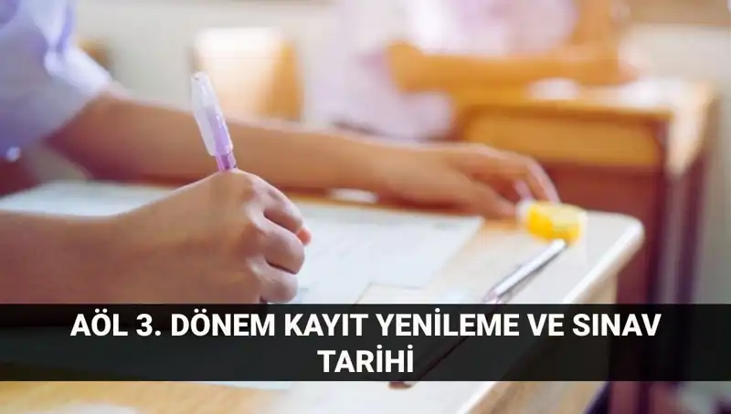 AÖL Kayıt Yenileme ve Sınav Tarihleri: Bilmeniz Gereken Her Şey!