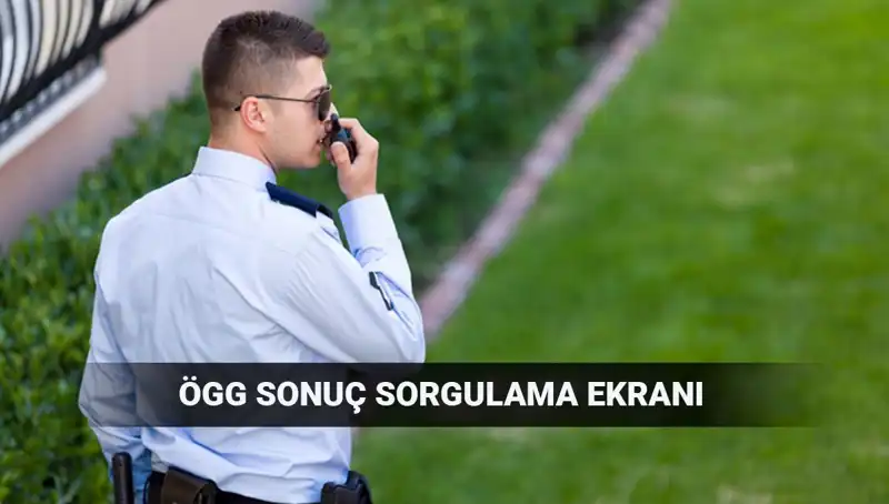 2025 Özel Güvenlik Görevlisi Sınav Sonuçları Açıklandı mı? EGM’den Ayrıntılar